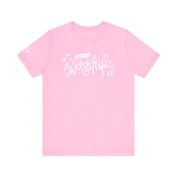 Made to worship T-shirt